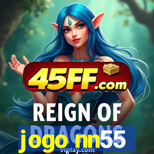 jogo nn55